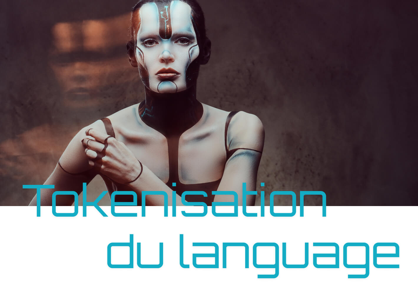 Tokenisation : le secret des machines pour comprendre le langage humain